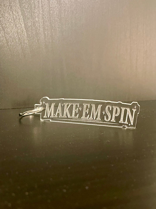 Make Em' Spin Keychain